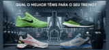 Qual o Melhor Tênis para Academia? | Nike, Adidas, Puma ou Olympikus